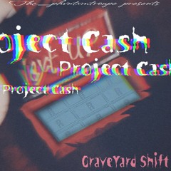 Project Cash