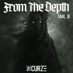 From The Depth Vol. 8 | by The Curze
