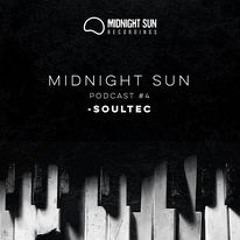 Midnight Sun Podcas t#4 - SoulTec