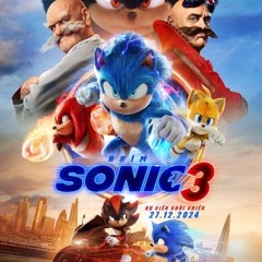 Xem Phim Nhím Sonic 3 Phim Dầy Dủ VietSub (2025)