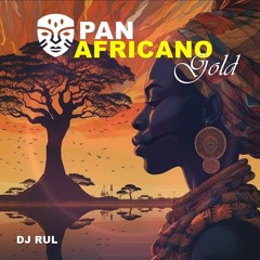 PanAfricano Gold by Dj RUL