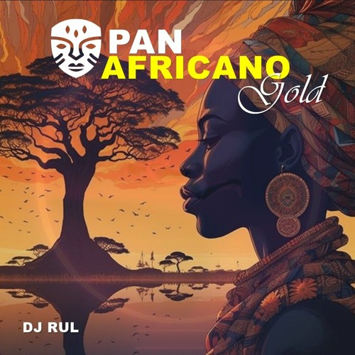 PanAfricano Gold by Dj RUL