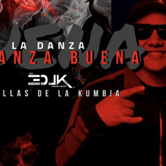 LA DANZA BUENA-EDLK DEMO 2K23