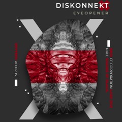 Diskonnekt - Eyeopener (Lash (HU) Remix)