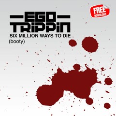 Six Million Ways to Die (booty) free download