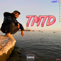 TMTD (feat. Ezza Of Choom Gang)