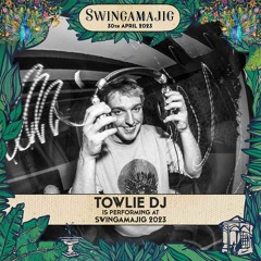 Towlie DJ - Swingamajig 2023 Mix