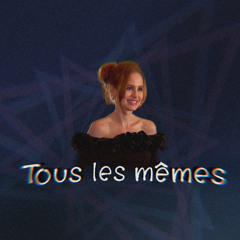 Tous les mêmes