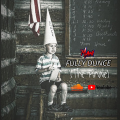 FULLY DUNCE THE FINALE (2024 DANCEHALL & TRINIBAD) @deejaymani242
