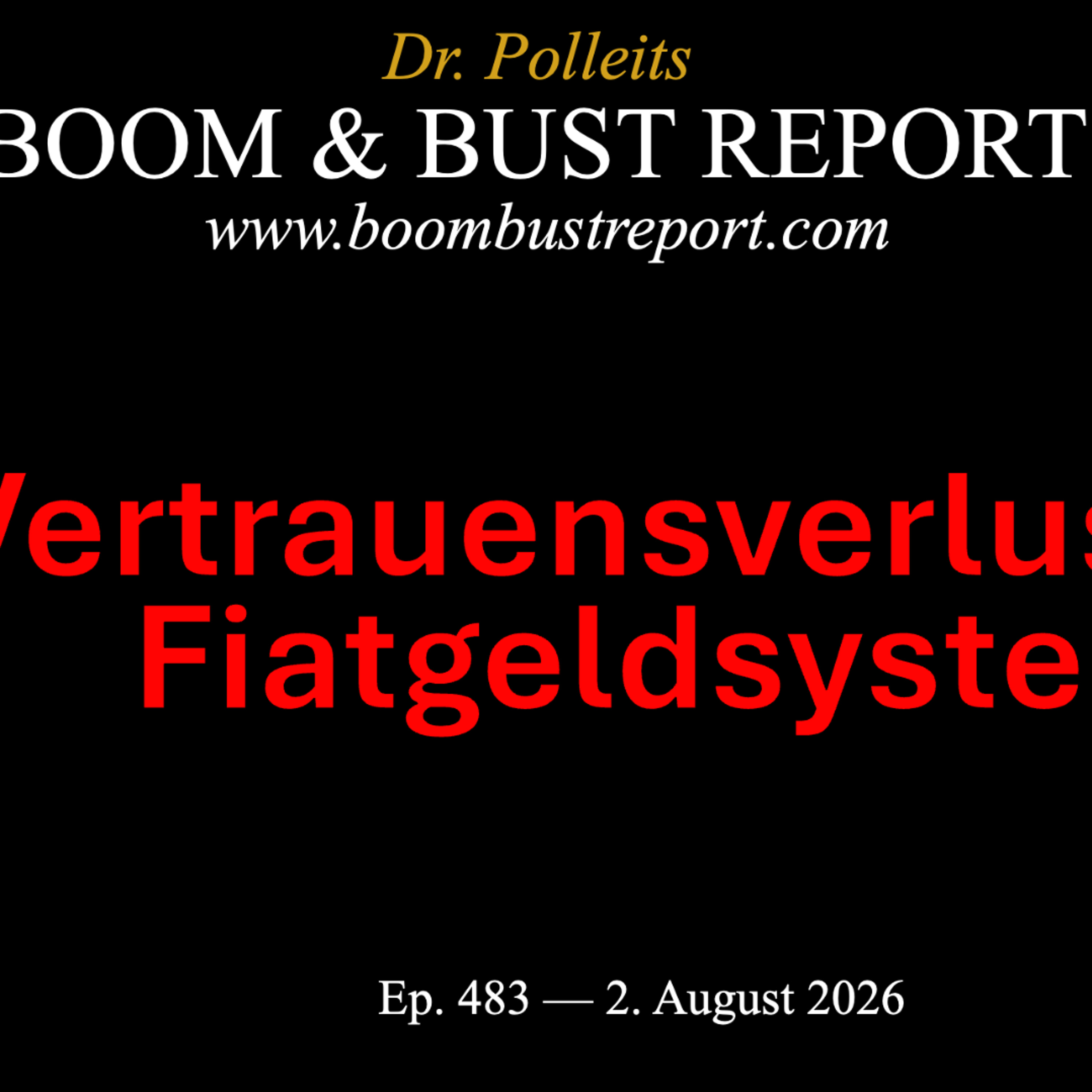 Ep. 483 I VERTRAUENSVERLUST IM FIATGELDSYSTEM episode artwork