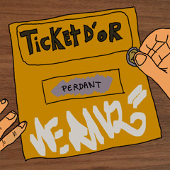 Ticket d'or