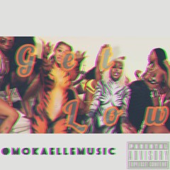 Mokaelle music - Get Low