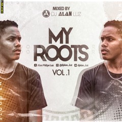 DJ Alan Luz - My Roots vol.1 (AfroHouse Mix)