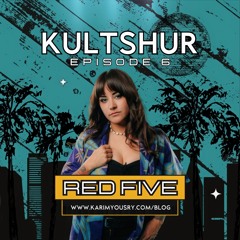 Kultshur #6 Feat. Red Five (Disco - Funk - House - Tech House)