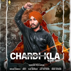 Chardi Kla (Official Audio) | Khokhar Phullarvan | Meet | Nishan Sandhu | Latest Punjabi Songs 2021