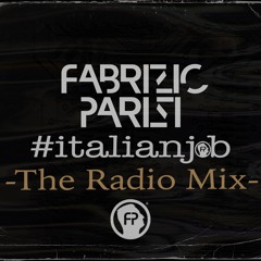 #italianjob - The Radio Mix - Fabrizio Parisi