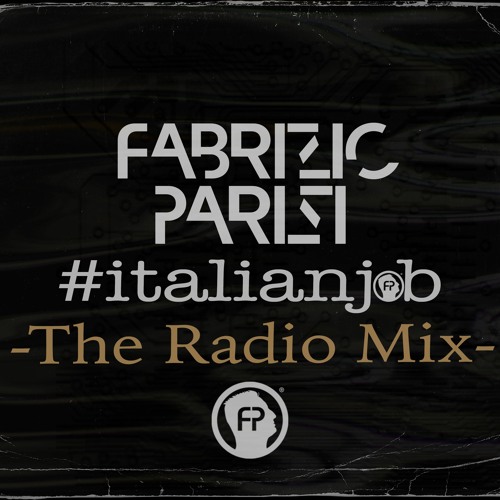 #italianjob - The Radio Mix - Fabrizio Parisi