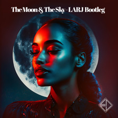 SADE - The Moon & The Sky (LARJ BOOTLEG)