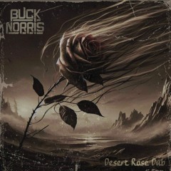 Desert Rose Dub
