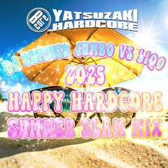 DJ Summer Jumbo vs Liqo 2025 Happy Hardcore Summer Slam Mix