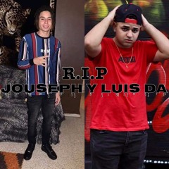 RIP-Jouseph y Luis Da💔