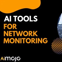 🎙️AI Tools for Network Monitoring: Keeping Your Systems in Check 🔍💻