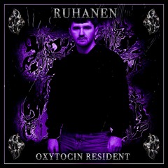OXTASE CAST RESIDENTS - RUHANEN