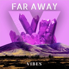 Far Away