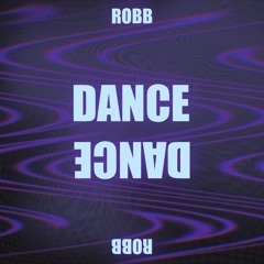 ROBB - DANCE (Extended Mix)