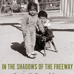 [Free] PDF 💔 In the Shadows of the Freeway: Growing Up Brown & Queer by  Lydia R. Ot
