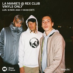 La Mamie's @ REX CLUB : VINYLS ONLY 18 Novembre 2024