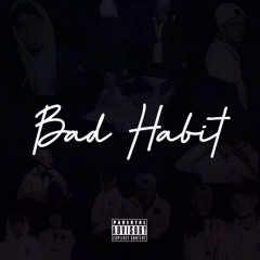 Bad Habit (feat. young vonch) - video in description