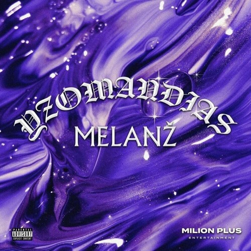 8D - Yzomandias - Melanž feat. Nik Tendo