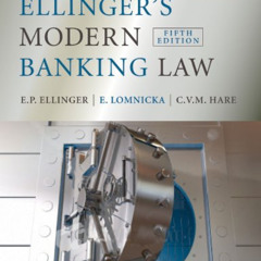 VIEW KINDLE 📩 Ellinger's Modern Banking Law by  E.P. Ellinger,E. Lomnicka,C. Hare [E