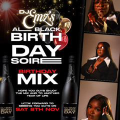 MY ALL BLACK BIRTHDAY SOIREÉ PROMO MIX HOSTED BY NOÀ- SATURDAY 8TH OF NOV, SEE YOU THERE