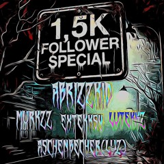 AbrizzKid 1,5 k Follower Special