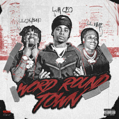 Word Round Town (feat. LilCJ Kasino & Lil Nike)