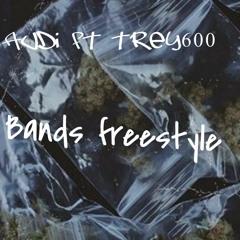 Bands Freestyle Ft  Trey603