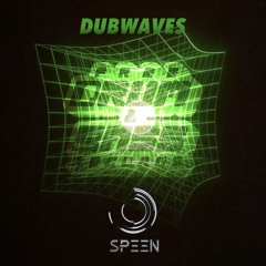 SPEEN - Dubwaves (Free Download)