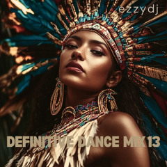 ezzydj's - Definitive Dance Mix 13
