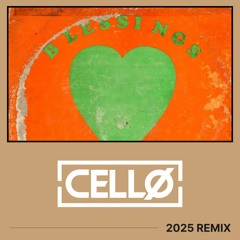 Calvin Harris, Clementine Douglas - Blessings (CELLØ Remix) [2025 | Free DL]