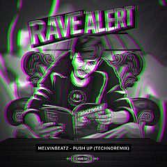 MelvinBeatz - Push Up (TechnoRemix).wav