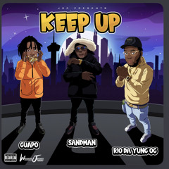 Keep Up Jay Shot It Feat. Guapo Rio & Sandman