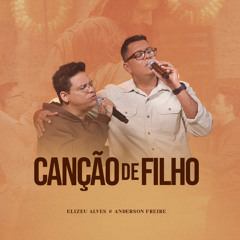 Canção de Filho (feat. Anderson Freire)