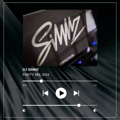 SIMMZ  PARTY MIX  (OLD SKOOL R&B- AFRO-DANCEHALL) 2024