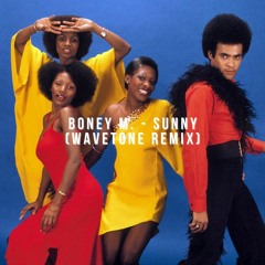 Boney M. - Sunny (WAVETONE Remix)