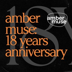 Amber Muse's 18th Anniversary / 18.11