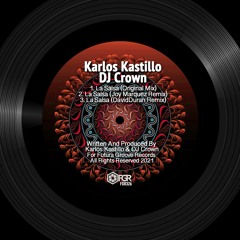 Karlos Kastillo ,Dj Crown - La Salsa (Joy Marquez Remix)