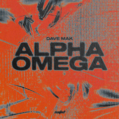 Dave Mak - Alpha Omega