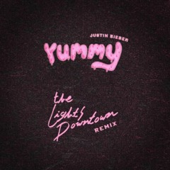 Yummy - Justin Bieber (The Lights Downtown Remix)